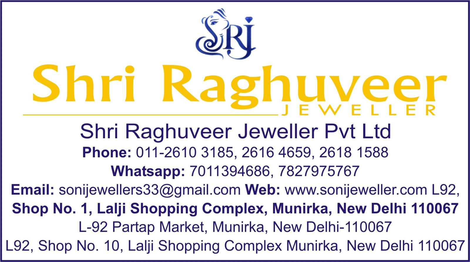 SHRI RAGHUVEER JEWELLER PVT. LTD.